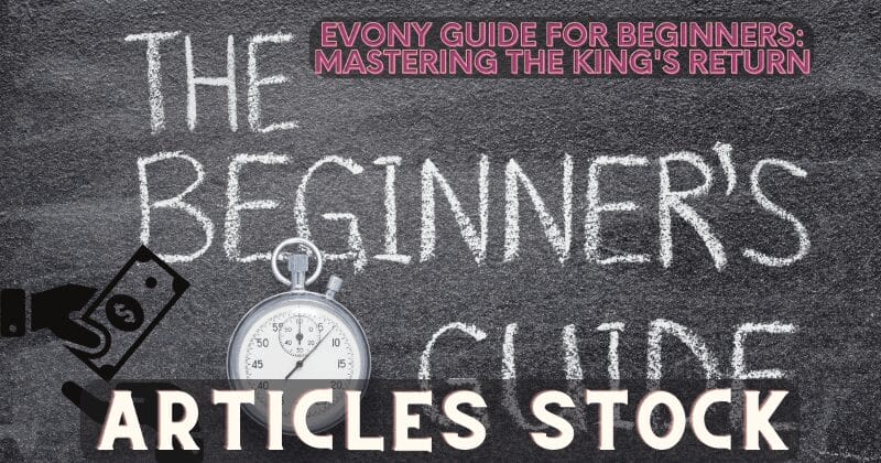 Evony Guide for Beginners: Mastering The King's Return