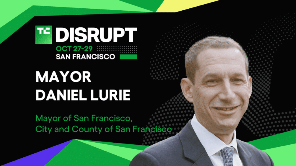 San Francisco Mayor Daniel Lurie is coming to Disrupt 2025 TC25 Mayor Daniel Lurie Speaker 16x9 Dark