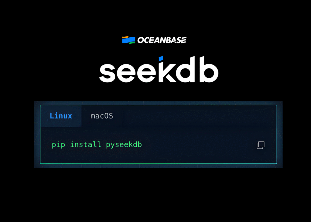 OceanBase Releases seekdb: An Open Supply AI Native Hybrid Search Database for Multi-model RAG and AI Brokers blog banner 80