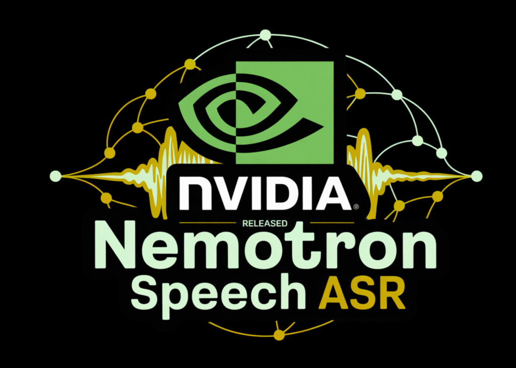 NVIDIA AI Launched Nemotron Speech ASR: A New Open Supply Transcription Mannequin Designed from the Floor Up for Low-Latency Use Circumstances like Voice Brokers blog banner23 1 2