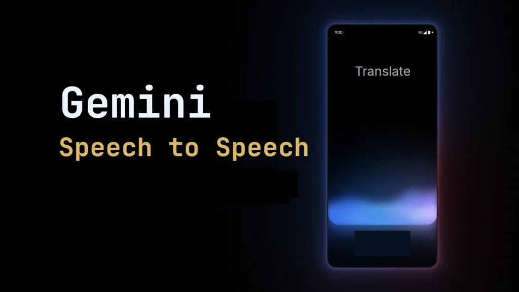 Gemini är nu en common translator gemini trnslate speech to speech 1.webp